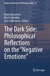 The Dark Side: Philosophical Reflections on the 