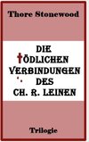 Die tödlichen Verbindungen des Ch. R. Leinen