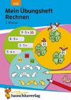 Mein Übungsheft Rechnen - 2. Klasse, A5-Heft