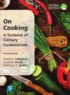 On Cooking: A Textbook of Culinary Fundamentals, Global Edition