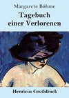 Tagebuch einer Verlorenen (Großdruck)