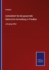 Centralblatt für die gesammte Unterrichts-Verwaltung in Preußen