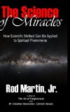 The Science of Miracles