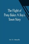 The Flight of Pony Baker A Boy's Town Story