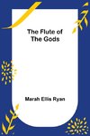 The Flute of the Gods