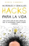 Increíbles y Sencillos Hacks para la Vida