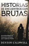 Historias de Encuentros con Brujas