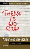 Atheism and Agnosticism