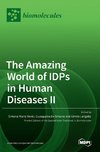 The Amazing World of IDPs in Human Diseases II