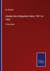 Annalen des Königreichs Italien 1861 bis 1863