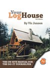 Your Log House