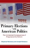 Primary Elections and American Politics