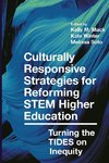 Culturally Responsive Strategies for Reforming STEM Higher Education