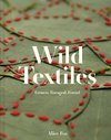 Wild Textiles