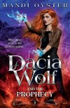 Dacia Wolf & the Prophecy