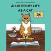 Allister My Life as a Cat