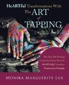 Heartful Transformations with the Art of Tapping