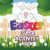 Easter Super Activity Book