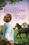 Belladonna. Gefährtinnen für immer