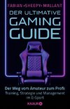 Der ultimative Gaming-Guide