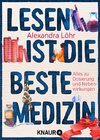 Lesen ist die beste Medizin