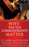 Why the Ten Commandments Matter