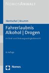 Fahrerlaubnis - Alkohol - Drogen