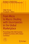 From Micro to Macro: Dealing with Uncertainties in the Global Marketplace