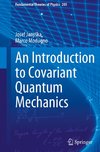 An Introduction to Covariant Quantum Mechanics