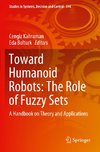 Toward Humanoid Robots: The Role of Fuzzy Sets