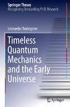 Timeless Quantum Mechanics and the Early Universe