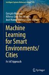 Machine Learning for Smart Environments/Cities