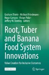 Root, Tuber and Banana Food System Innovations