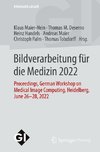 Bildverarbeitung für die Medizin 2022