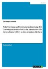 Polarisierung und Instrumentalisierung der Coronapandemie durch die Alternative für Deutschland (AfD) in den sozialen Medien