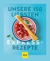 Unsere 150 liebsten Expressrezepte