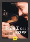 Herz über Kopf