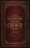 Testimonies for the Church Volume 9