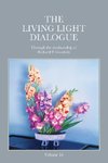 The Living Light Dialogue Volume 16