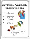 Montessori Workbook For Preschoolers - Animals Theme
