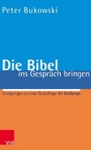 Die Bibel ins Gespräch bringen