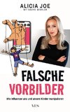 Falsche Vorbilder