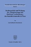 Rechtsqualität und Wirkung des »Staatsvertrages mit Muslimen in Hamburg« - Das Staatskirchenrecht im Fluss.