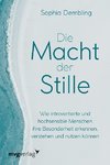 Die Macht der Stille