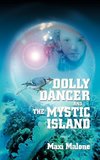 Dolly Dancer and the Mystic Island