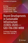 Recent Developments in Sustainable Infrastructure (ICRDSI-2020)-GEO-TRA-ENV-WRM