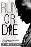 Run or Die