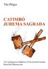 CATIMBÓ - JUREMA SAGRADA