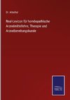 Real-Lexicon für homöopathische Arzneimittellehre, Therapie und Arzneibereitungskunde