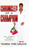 Chronicles of A Champion